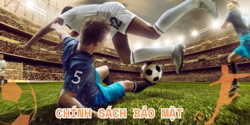 Chính sách bảo mật Tương lai của Chính sách bảo mật trong ngành cá độ bóng đá