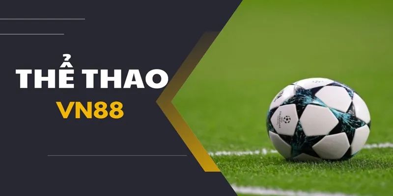 Vì sao nên lựa chọn VN88 trong năm 2025?